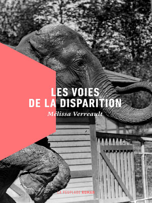 cover image of Les voies de la disparition